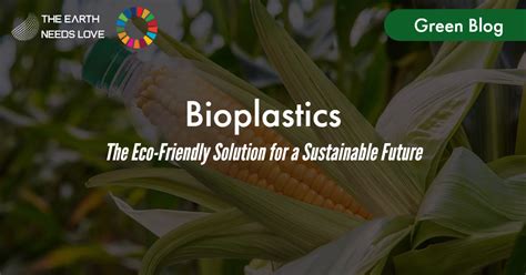  Bioplastic: Een Duurzame Oplossing Voor De Moderne Industrie?